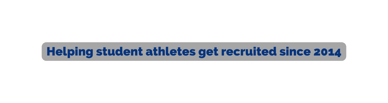Helping student athletes get recruited since 2014